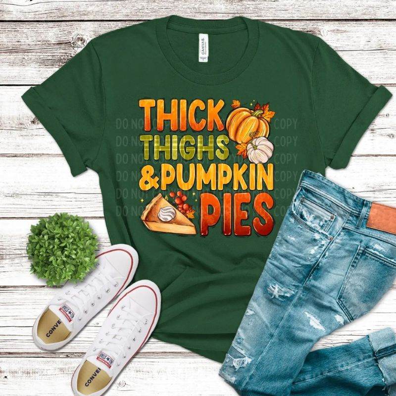 Thick Thighs and Pumpkin Pies Shirt | Funny Thanksgiving Fall Tee | Cotton Shirt | Sizes S-3XL | Thanksgiving Gift | Fall Fashion